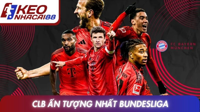 Bundesliga 13 CLB ấn tượng nhất Bundesliga