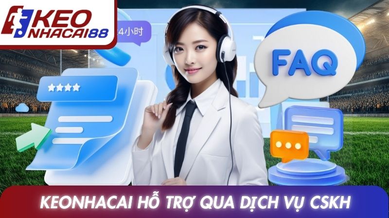 Liên Hệ Kèo Nhà Cái 3 Keonhacai hỗ trợ thông tin qua dịch vụ CSKH