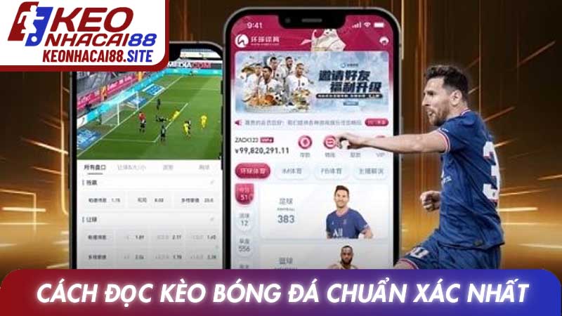 Cách đọc kèo bóng đá - Hướng dẫn chi tiết và chuẩn xác nhất 2 Cách đọc kèo bóng đá chuẩn xác nhất